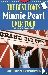 Kenworthy, Kevin - The Best Jokes Minnie Pearl Ever Told