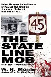 Morris, W. - The State Line Mob