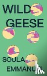 Emmanuel, Soula - Wild Geese