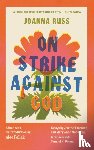 Russ, Joanna - On Strike Against God