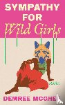 McGhee, Demree - Sympathy for Wild Girls