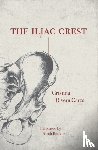 Cristina Rivera-Garza - The Iliac Crest