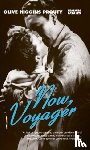Higgins Prouty, Olive - Now, Voyager