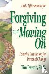 Tian Dayton - Daily Affirmations for Forgiving and Moving On