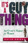 Deida, David - Deida, D: It's a Guy Thing