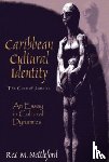 Nettleford, Rex M. - Caribbean Cultural Identity