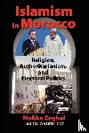 Zeghal, Malika - Islamism in Morocco
