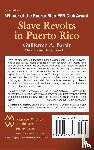 Baralt, Guillermo A. - Slave Revolts in Puerto Rico