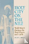 Kramer, Robert S. - Holy City on the Nile