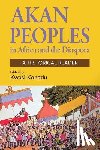 Konadu, Kwasi - The Akan People in Africa and the Diaspora
