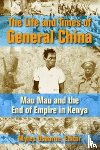  - The Life and Times of General China