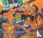 Bertrand, Diane Gonzales - We Are Cousins/Somos Primos