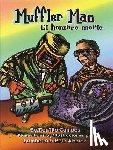 Campos, Tito - Muffler Man/El Hombre Mofle