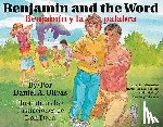 Olivas, Daniel A. - Benjamin and the Word / Benjamin y La Palabra