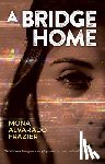 Alvarado Frazier, Mona - A Bridge Home