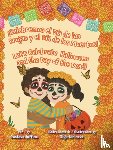 Ruffino, Gustavo - ¡Celebremos El Día de Las Brujas Y El Día de Los Muertos! / Let's Celebrate Halloween and the Day of the Dead!