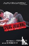 Sater, Steven, Sheik, Duncan - Spring Awakening: A Musical