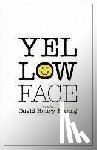 Hwang, David Henry - Yellow Face