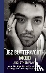 Butterworth, Jez - Mojo and Other Plays
