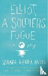 Hudes, Quiara Alegria - Elliot, A Soldier's Fugue
