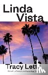 Letts, Tracy - Linda Vista