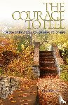 Preece, Rob - The Courage to Feel