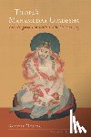 Rinpoche, Sangyes Nyenpa - Tilopa's Mahamudra Upadesha - The Gangama Instructions with Commentary