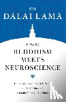 Lama, H.H. The Dalai - Where Buddhism Meets Neuroscience