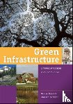 Benedict, Mark A., McMahon, Edward T., The Conservation Fund - Green Infrastructure