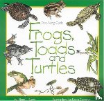 Burns, Diane - Frogs, Toads and Turtles