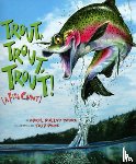 Sayre, April Pulley - Trout, Trout, Trout!