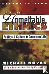 Novak, Michael - Unmeltable Ethnics