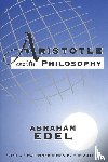 Edel, Abraham - Aristotle and His Philosophy