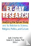 Drescher, Jack (New York University, Zucker, Kenneth J (University of Toronto - Ex-Gay Research