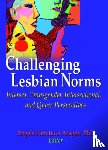 Pattatucci-Aragon, Angela - Challenging Lesbian Norms