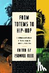 Reed, Ishmael - From Totems to Hip-Hop: A Multicultural Anthology of Poetry Across the Americas 1900-2002