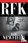 Newfield, Jack - RFK: A Memoir