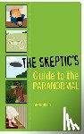 Kelly, Lynne - The Skeptic's Guide to the Paranormal