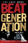 Kerouac, Jack - Beat Generation: The Lost Work
