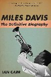 Carr, Ian - Carr, I: Miles Davis