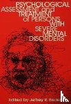  - Psychological Assessment And Treatment Of Persons With Severe Mental disorders