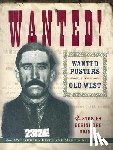 Fifer, Barbara - Wanted! Wanted Posters of the Old West: Stories Behind the Crimes