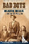 Fifer, Barbara - Bad Boys of the Black Hills: ...and Some Wild Women, Too