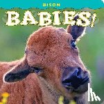 Jones, Donald M. - Bison Babies!