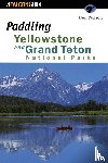 Don Nelson - Paddling Yellowstone and Grand Teton National Parks