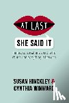Hinckley, Susan - At Last She Said It: Honest Conversations about Faith, Church, and Everything in Between