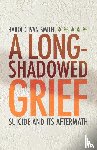 Smith, Harold Ivan - A Long-Shadowed Grief