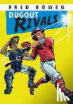 Bowen, Fred - Dugout Rivals