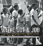 Levinson, Cynthia - We've Got a Job