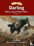 Hart, Alison - Darling, Mercy Dog of World War I
